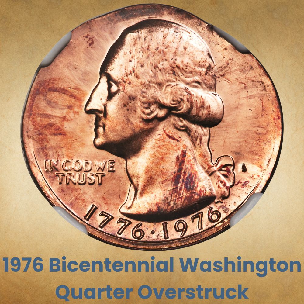 1976 Bicentennial Washington Quarter Overstruck