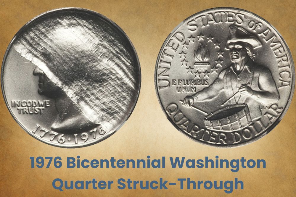 1976 Bicentennial Washington Quarter Struck-Through