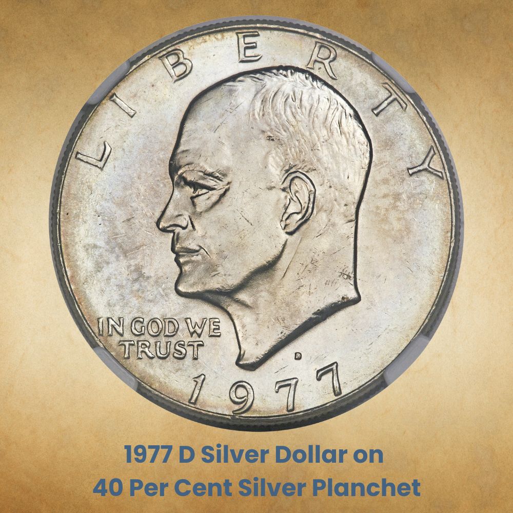 1977 D Silver Dollar on 40 Per Cent Silver Planchet