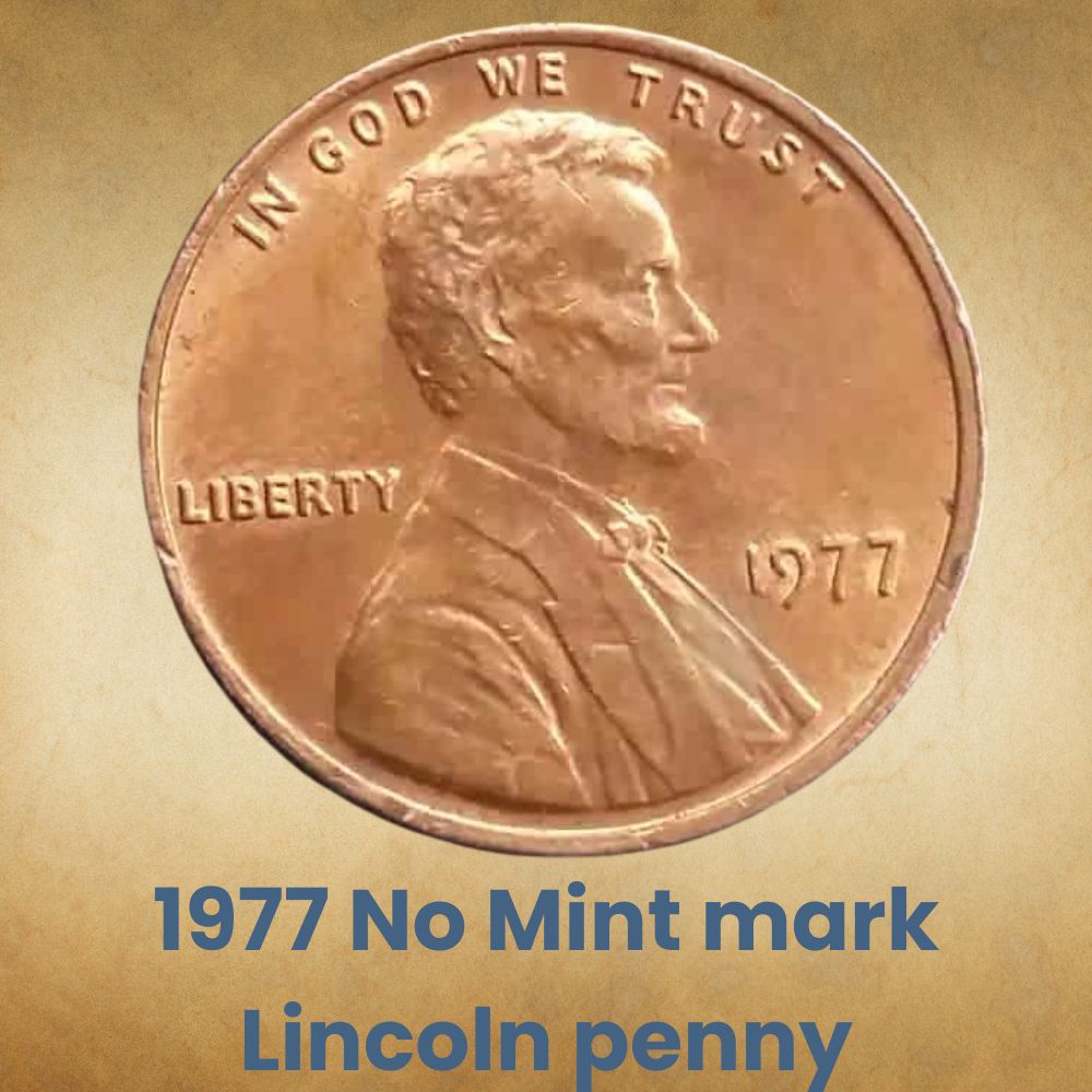 1977 No Mint mark Lincoln penny