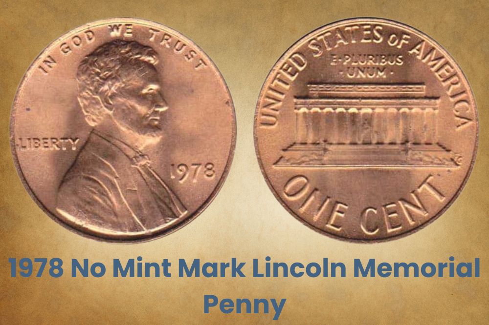 1978 No Mint Mark Lincoln Memorial Penny