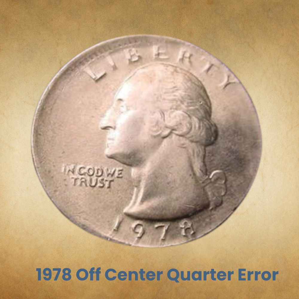 1978 Off Center Quarter Error