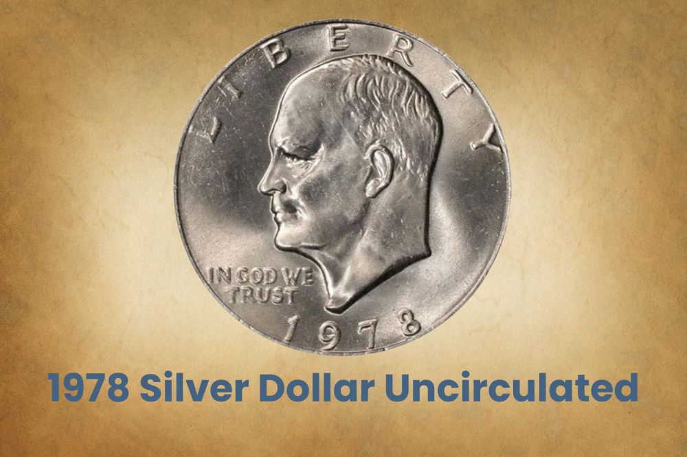 1978 Silver Dollar Uncirculated
