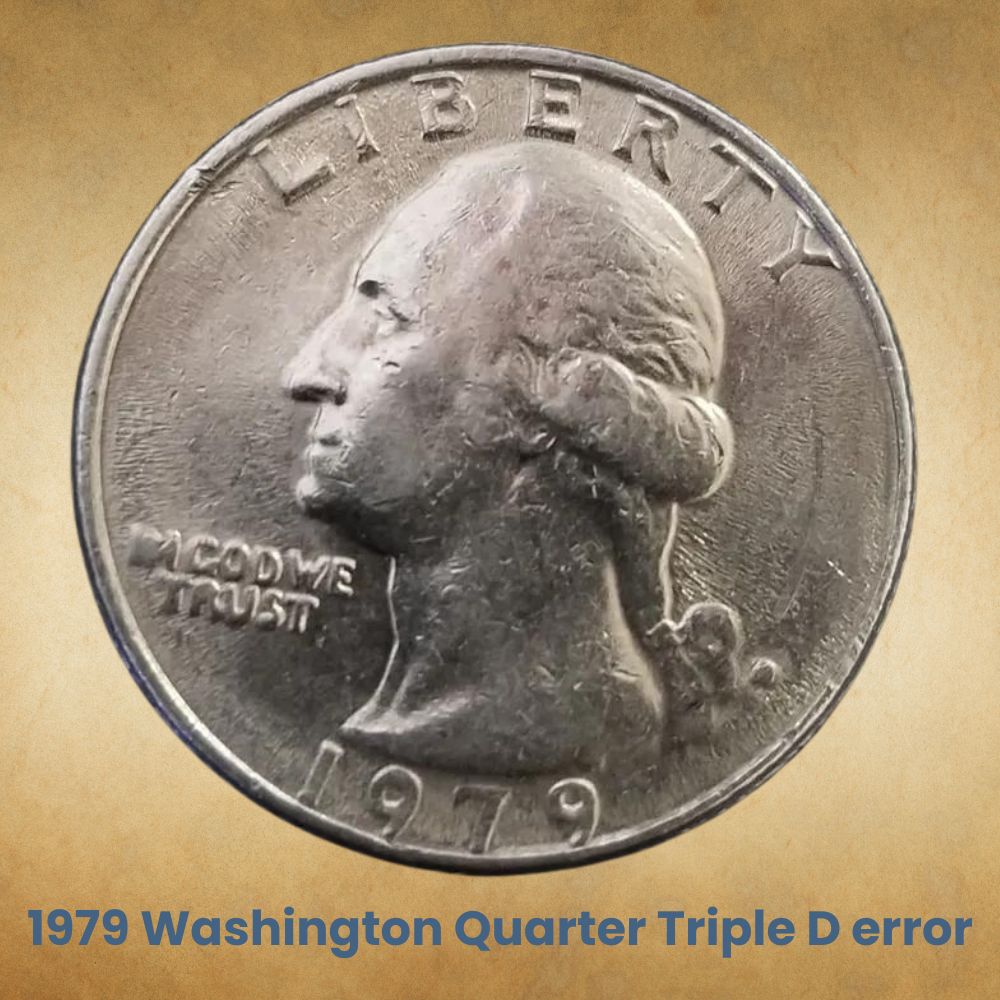 1979 Washington Quarter Triple D error