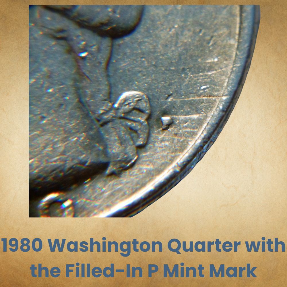 1980 Washington Quarter with the Filled-In P Mint Mark