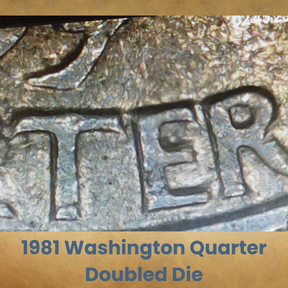 1981 Washington Quarter Doubled Die