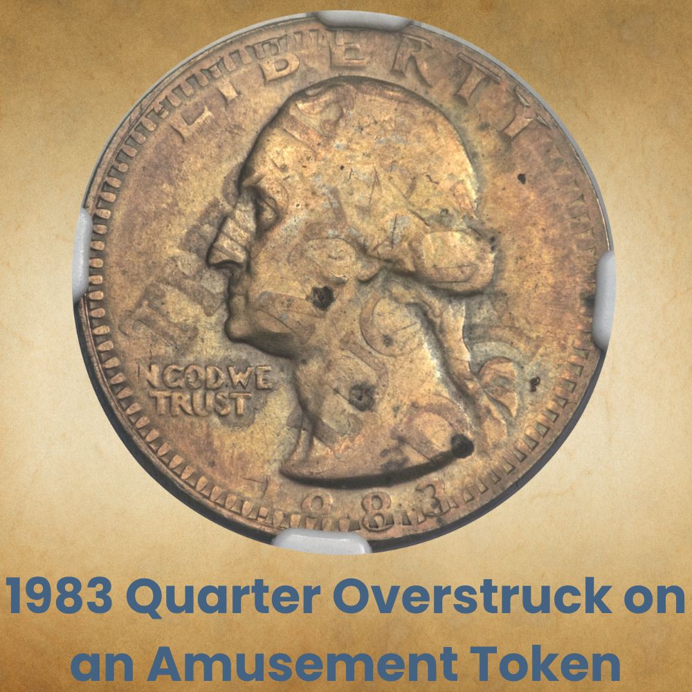 1983 Quarter Overstruck on an Amusement Token