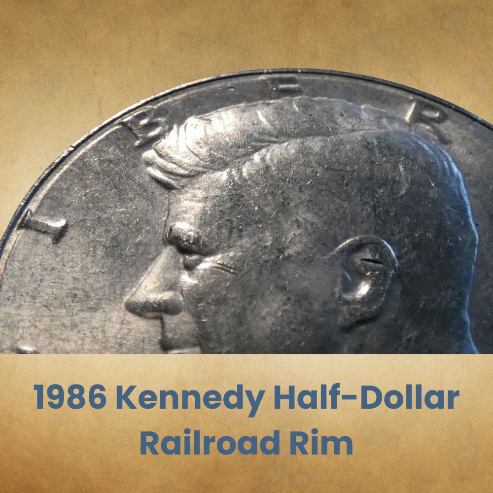 1986 Kennedy Half-Dollar Railroad Rim