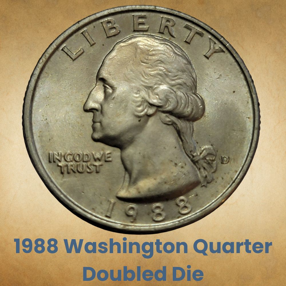 1988 Washington Quarter Doubled Die