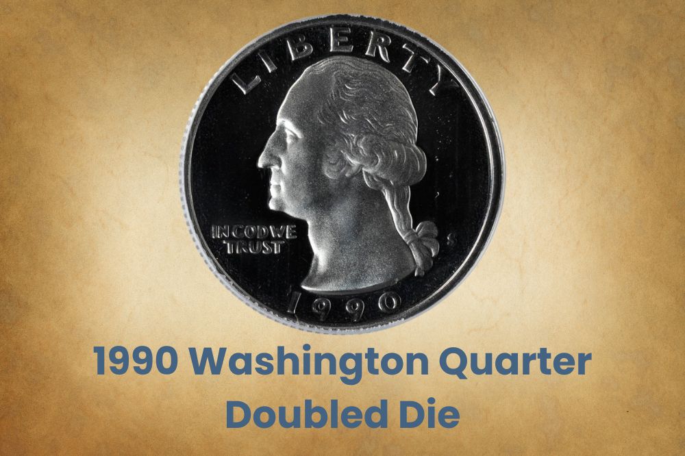 1990 Washington Quarter Doubled Die