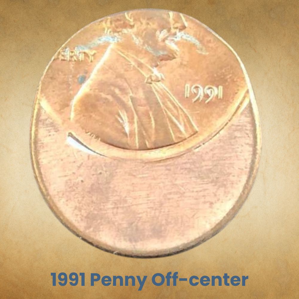 1991 Penny Off-center
