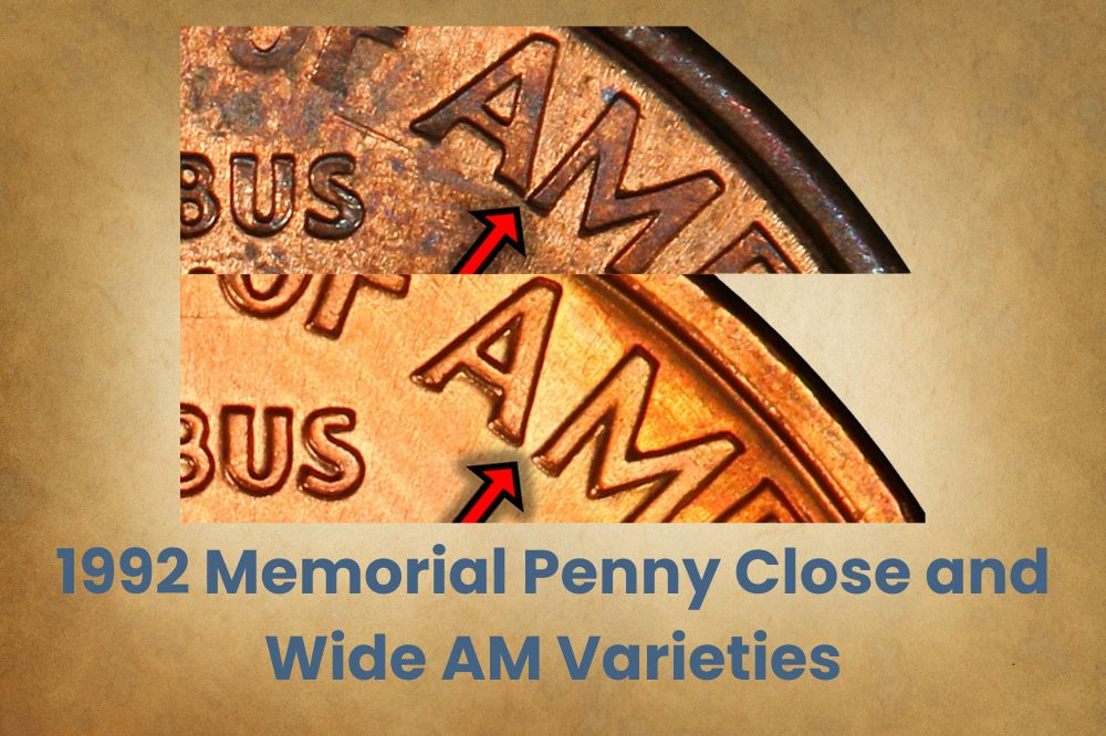 1992 Memorial Penny Close and Wide AM Varieties