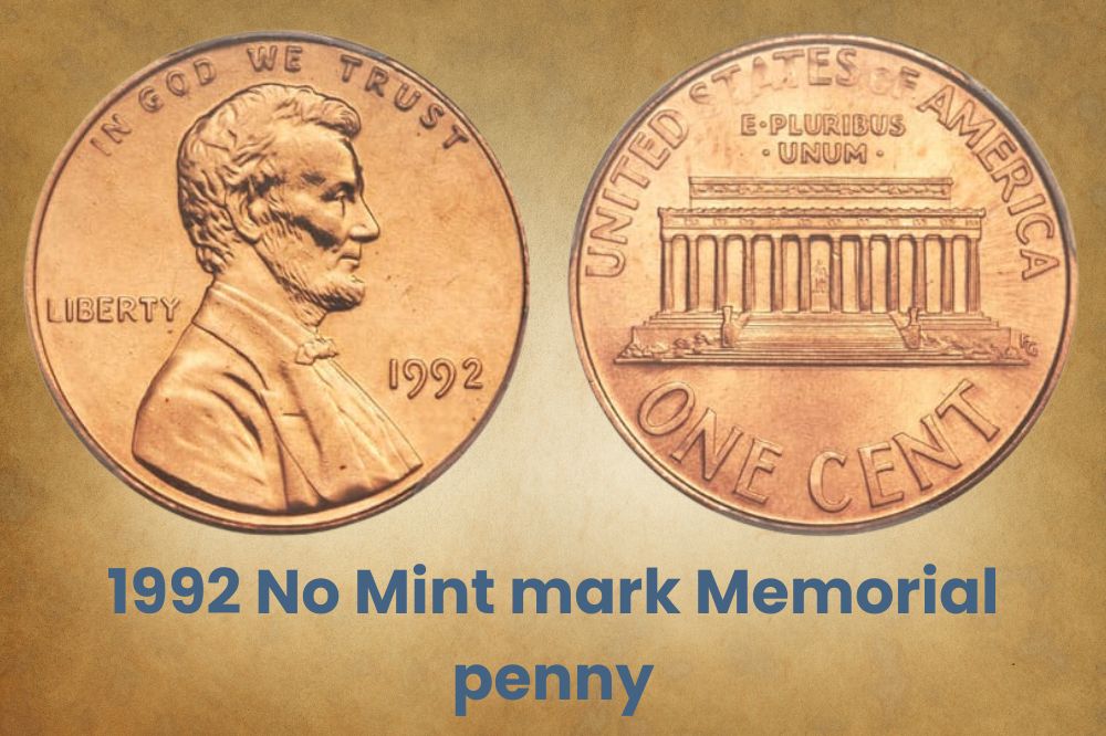 1992 No Mint mark Memorial penny