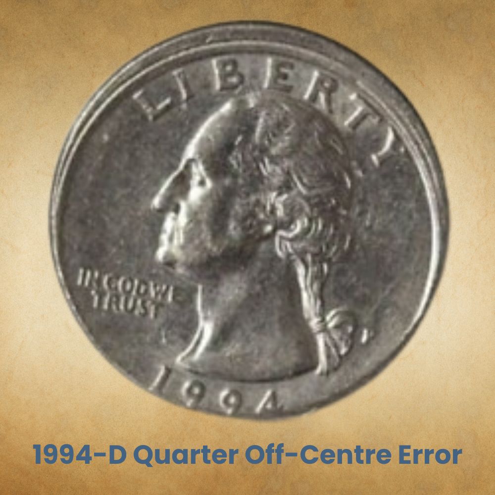 1994-D Quarter Off-Centre Error