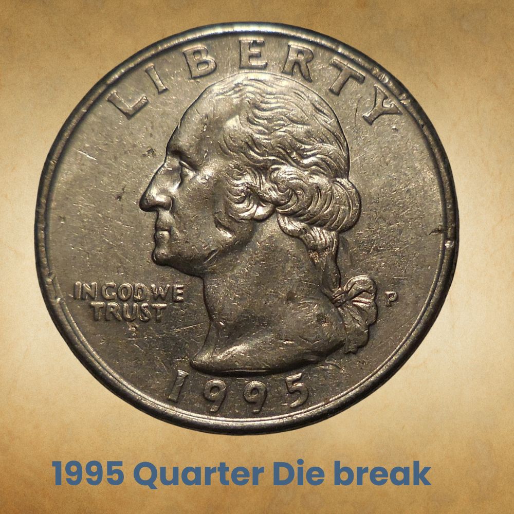 1995 Quarter Die break