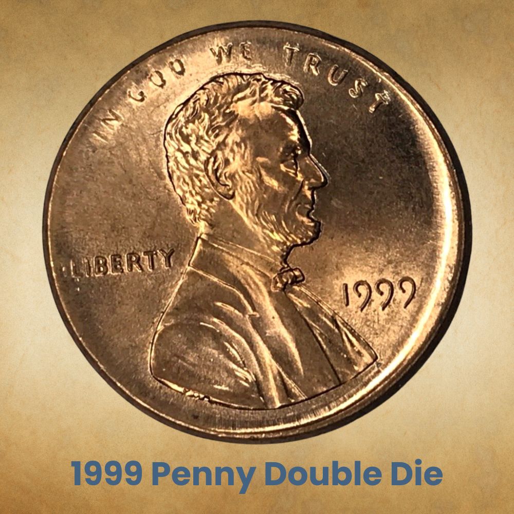 1999 Penny Double Die