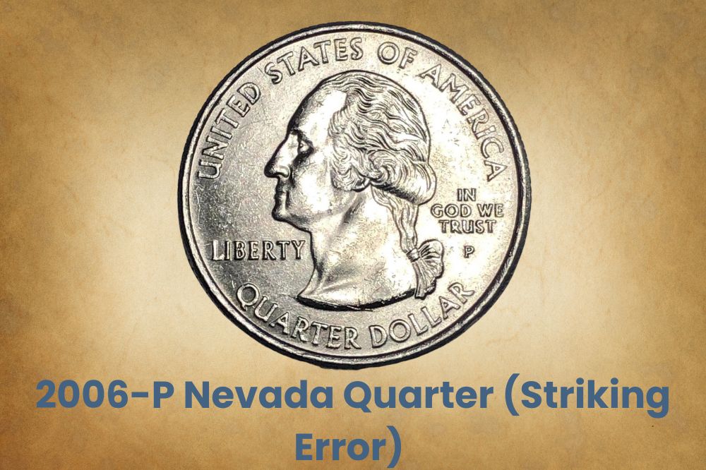 2006-P Nevada Quarter (Striking Error) 