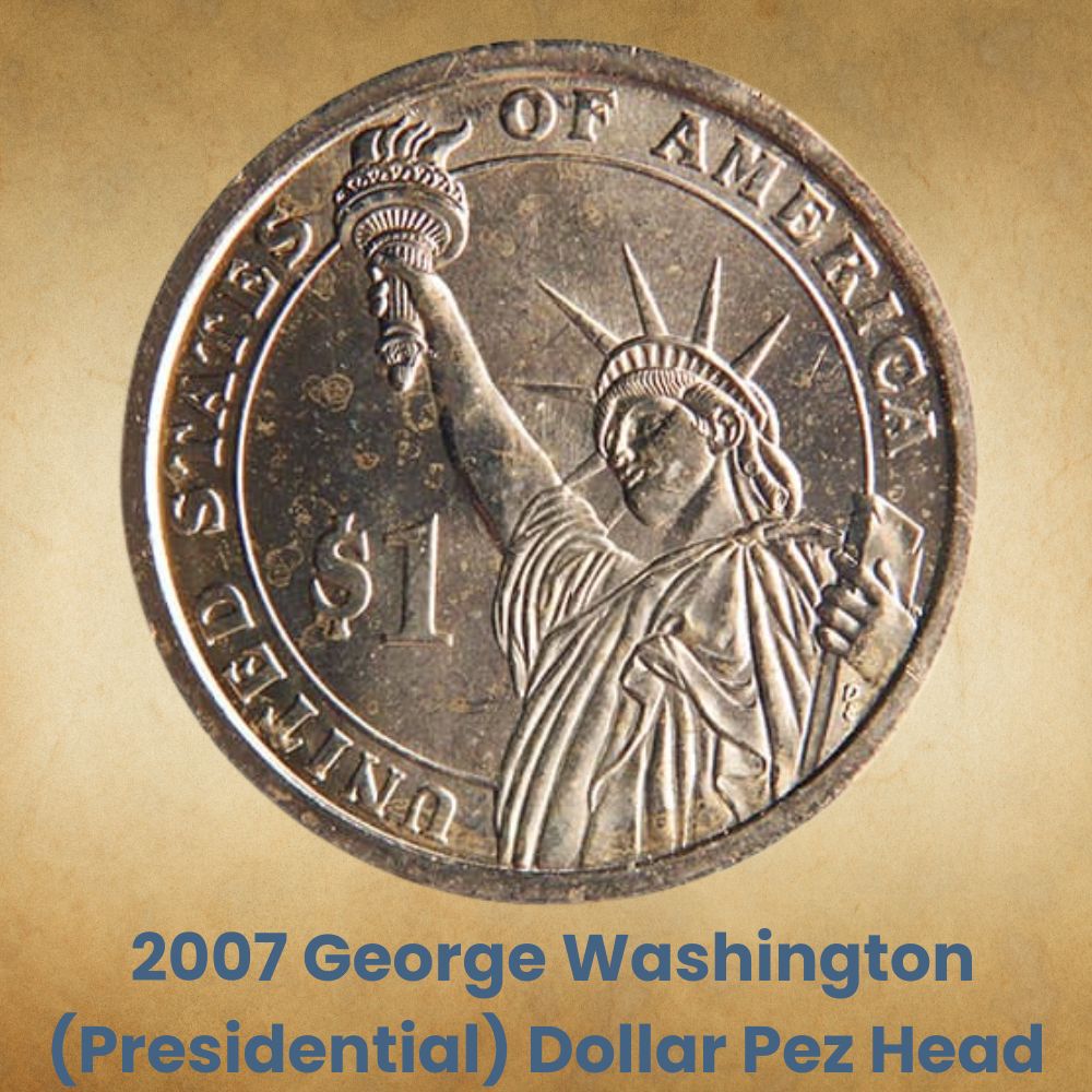  2007 George Washington (Presidential) Dollar Pez Head