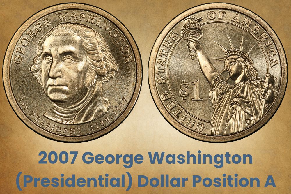 2007 George Washington (Presidential) Dollar Position A