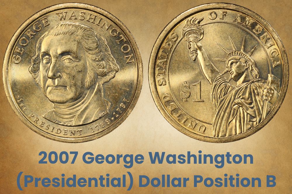2007 George Washington (Presidential) Dollar Position B
