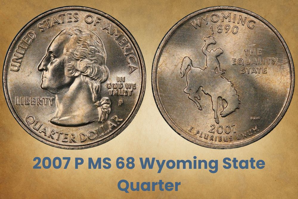 2007 P MS 68 Wyoming State Quarter