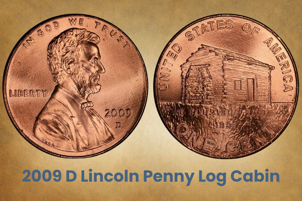 2009 D Lincoln Penny Log Cabin