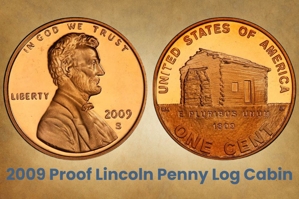 2009 Proof Lincoln Penny Log Cabin