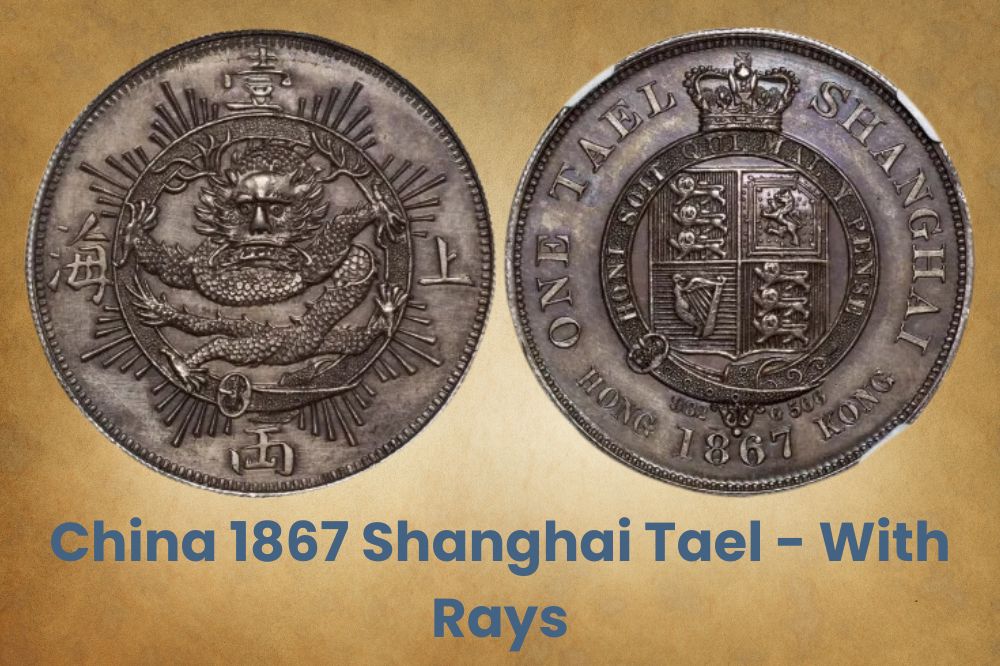 China 1867 Shanghai Tael - With Rays