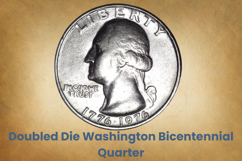 Doubled Die Washington Bicentennial Quarter