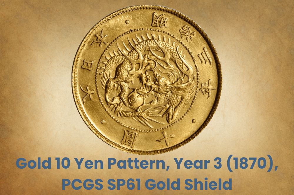 Gold 10 Yen Pattern, Year 3 (1870), PCGS SP61 Gold Shield