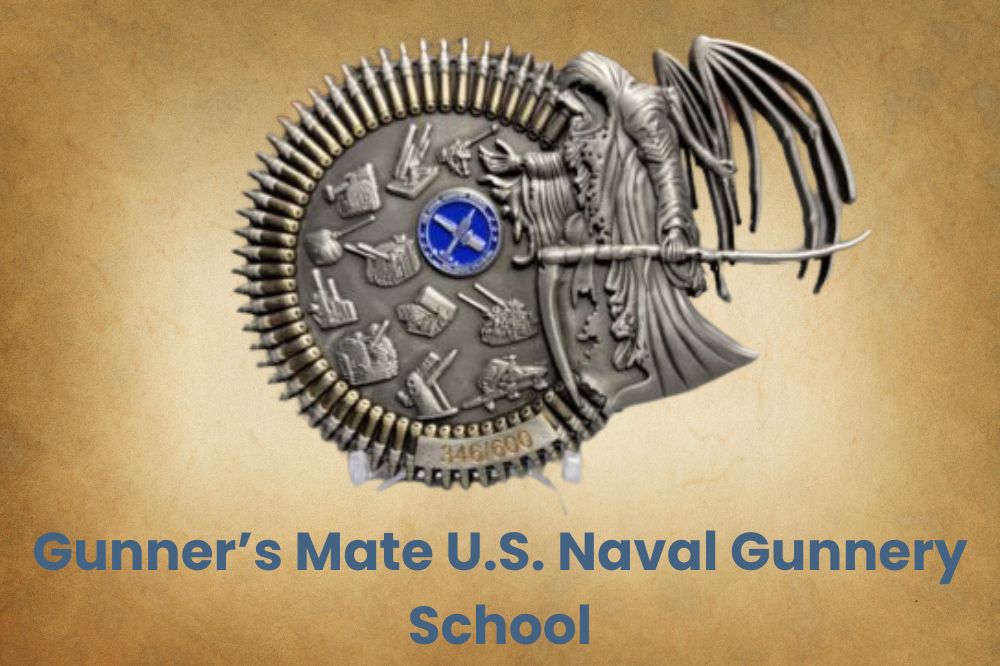 Gunner’s Mate U.S. Naval Gunnery School