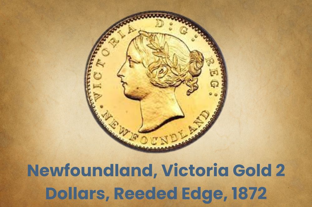 Newfoundland, Victoria Gold 2 Dollars, Reeded Edge, 1872