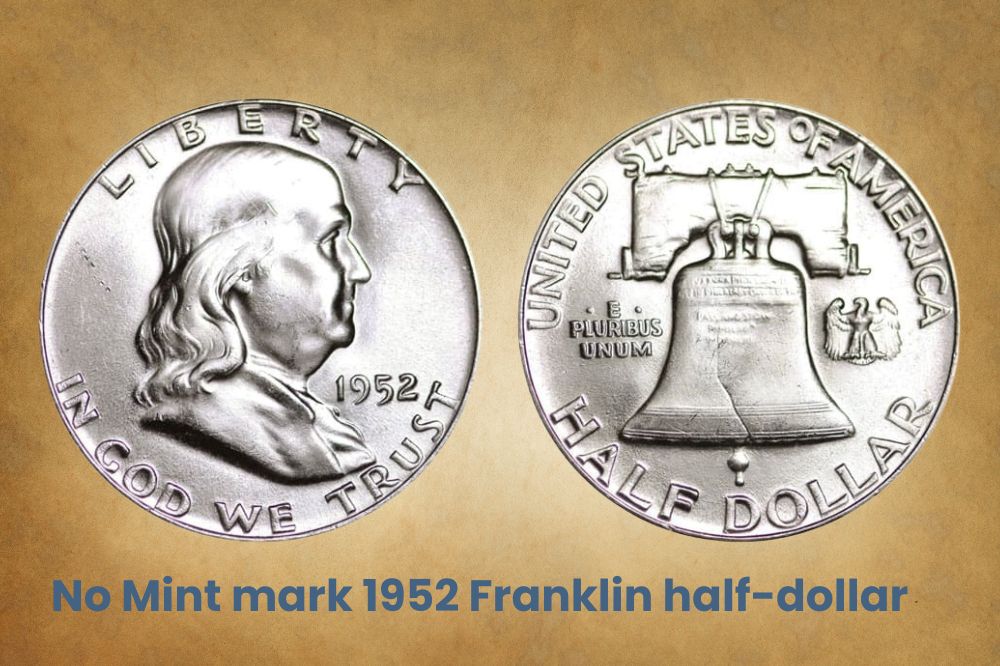 No Mint mark 1952 Franklin half-dollar