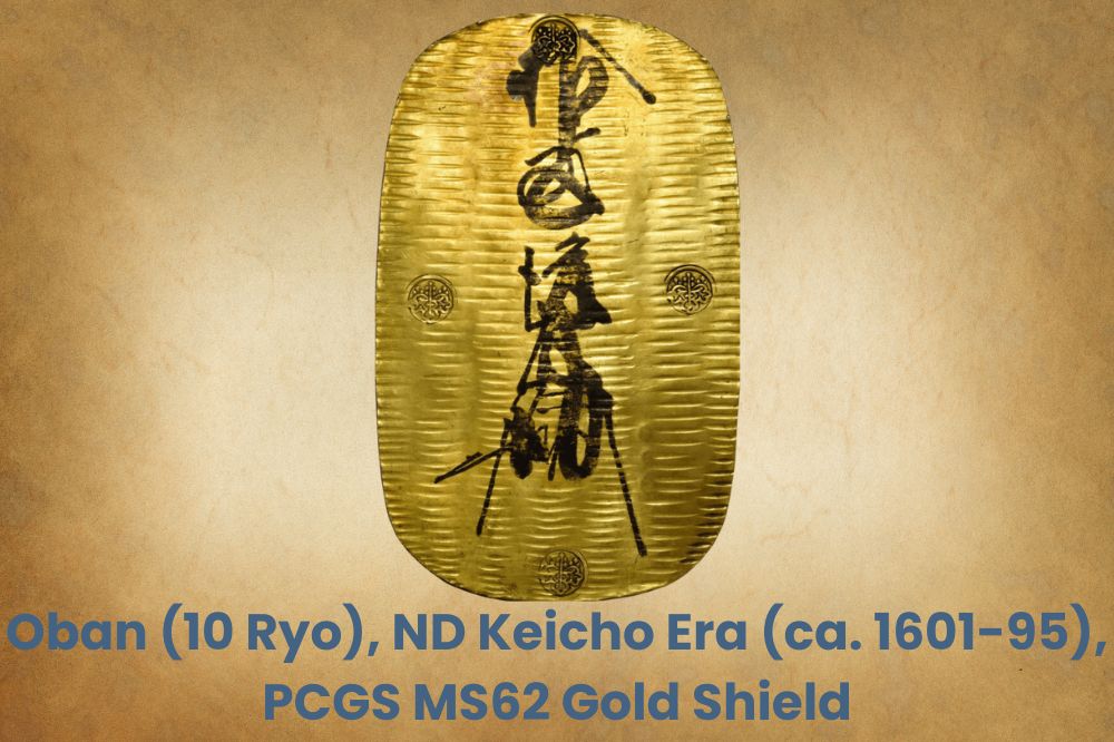 Oban (10 Ryo), ND Keicho Era (ca. 1601-95), PCGS MS62 Gold Shield