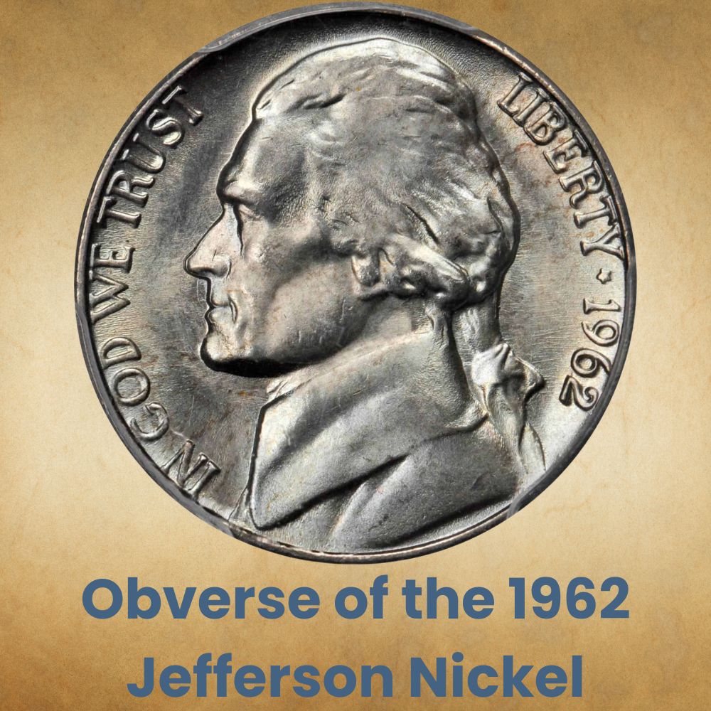 Obverse of the 1962 Jefferson Nickel