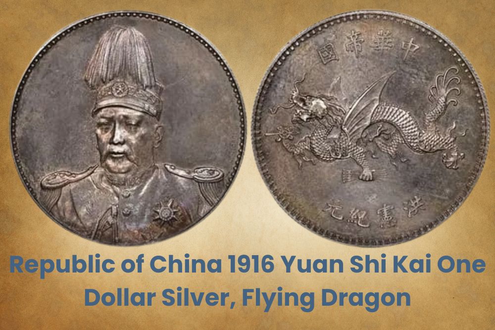 Republic of China 1916 Yuan Shi Kai One Dollar Silver, Flying Dragon