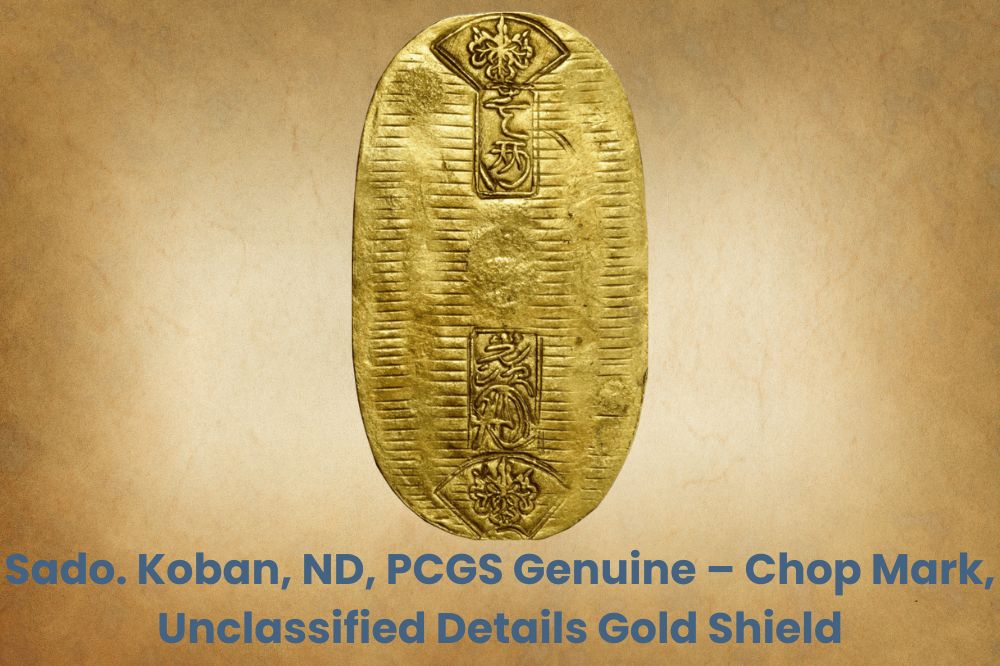 Sado.  Koban, ND, PCGS genuino: marca de corte, detalles sin clasificar Escudo de oro