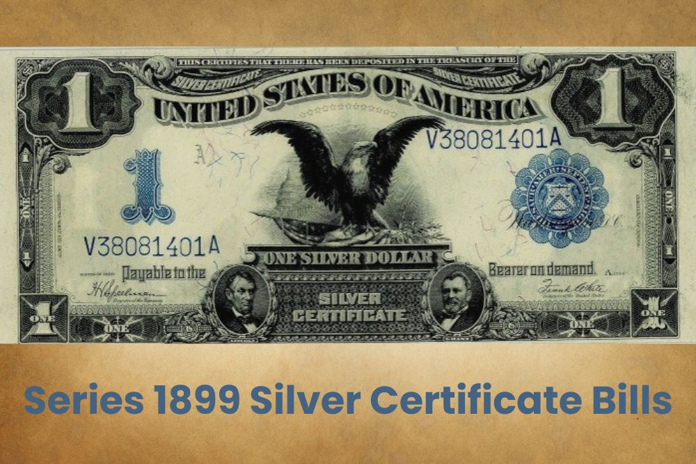 Series 1899 Silver Certificate Bills