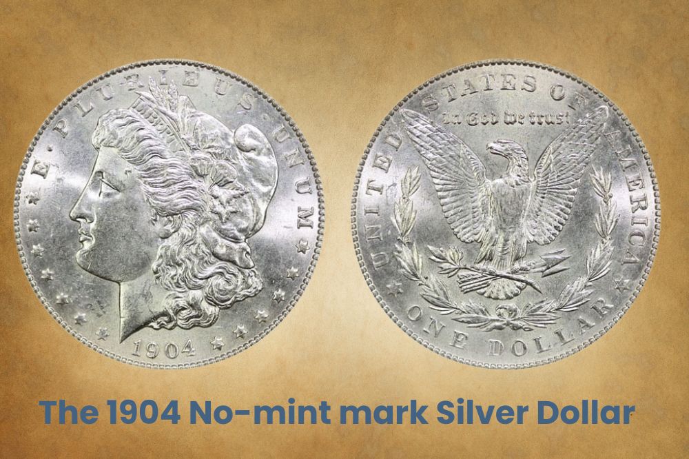 The 1904 No-mint mark Silver Dollar