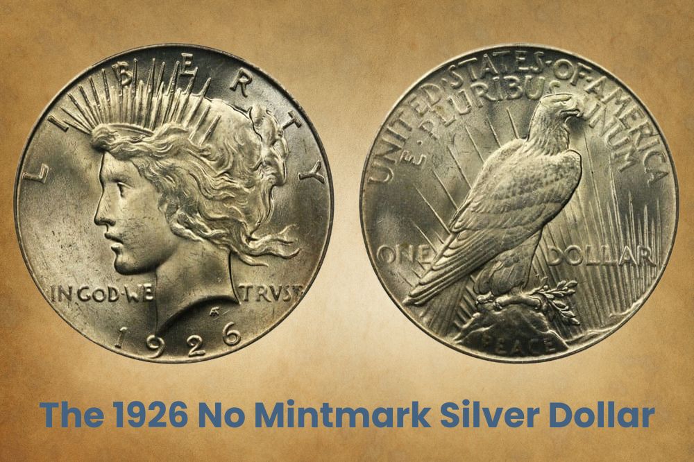 The 1926 No Mintmark Silver Dollar