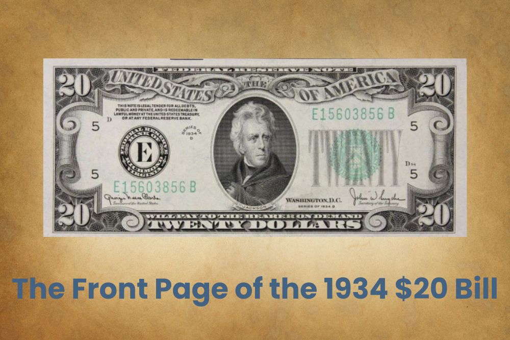The Front Page of the 1934 $20 Bill