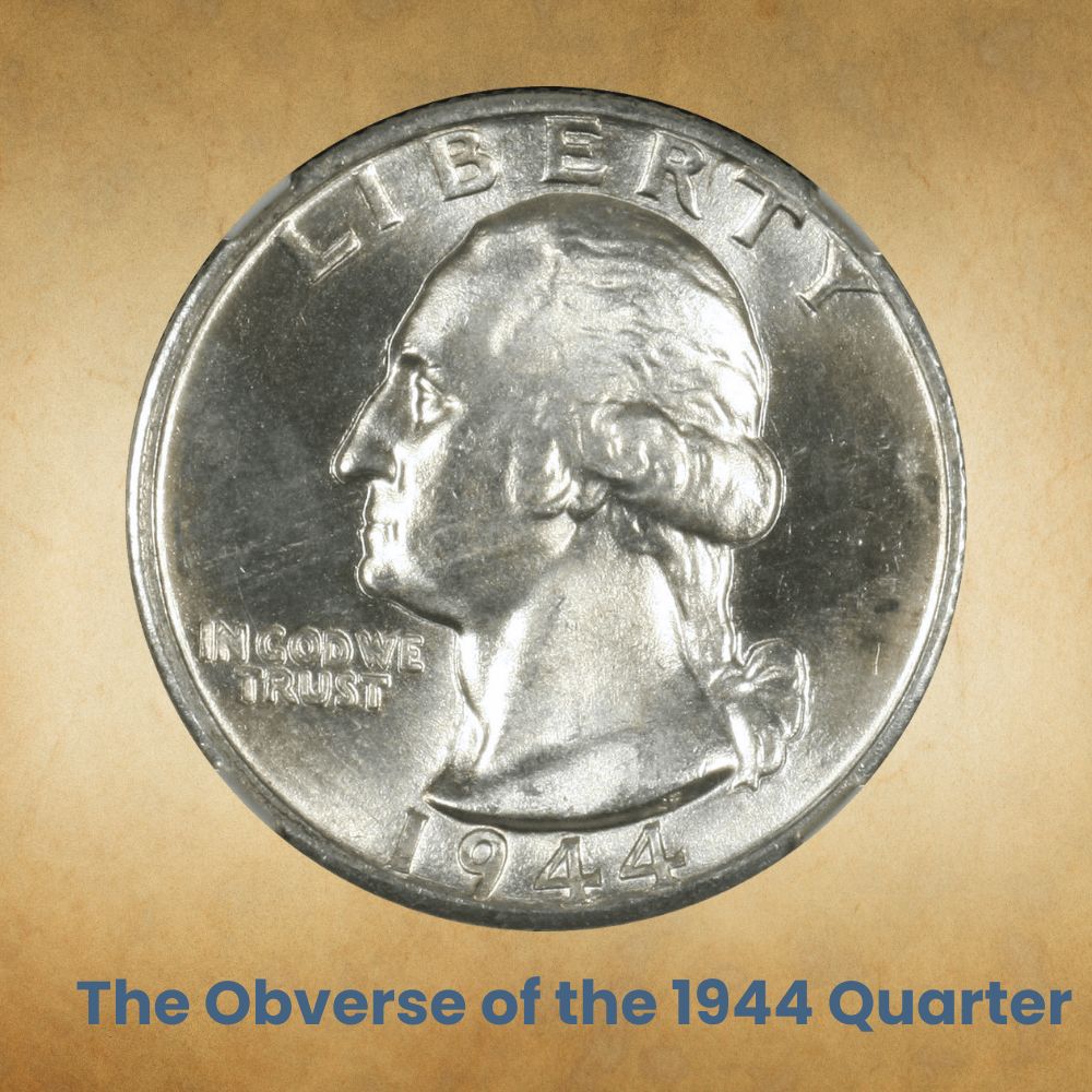 The Obverse of the 1944 Quarter