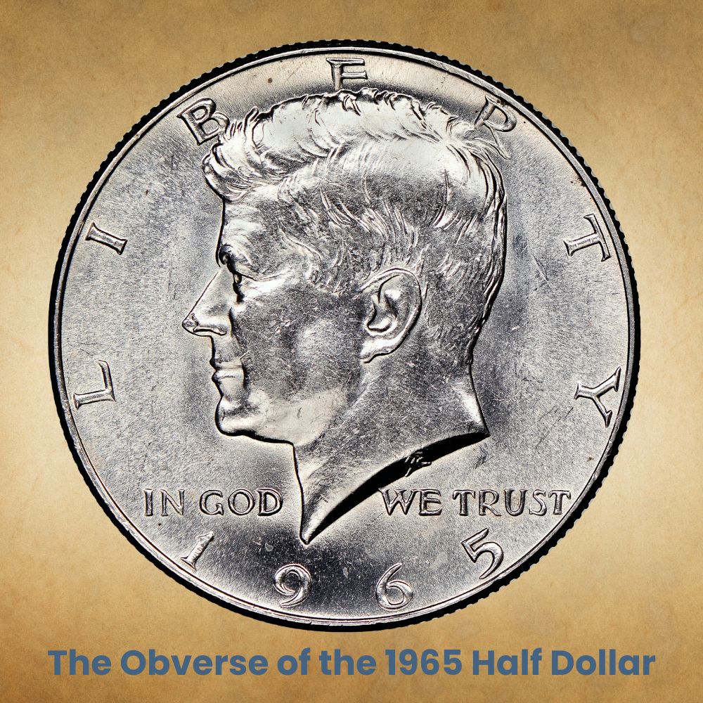 The Obverse of the 1965 Half Dollar