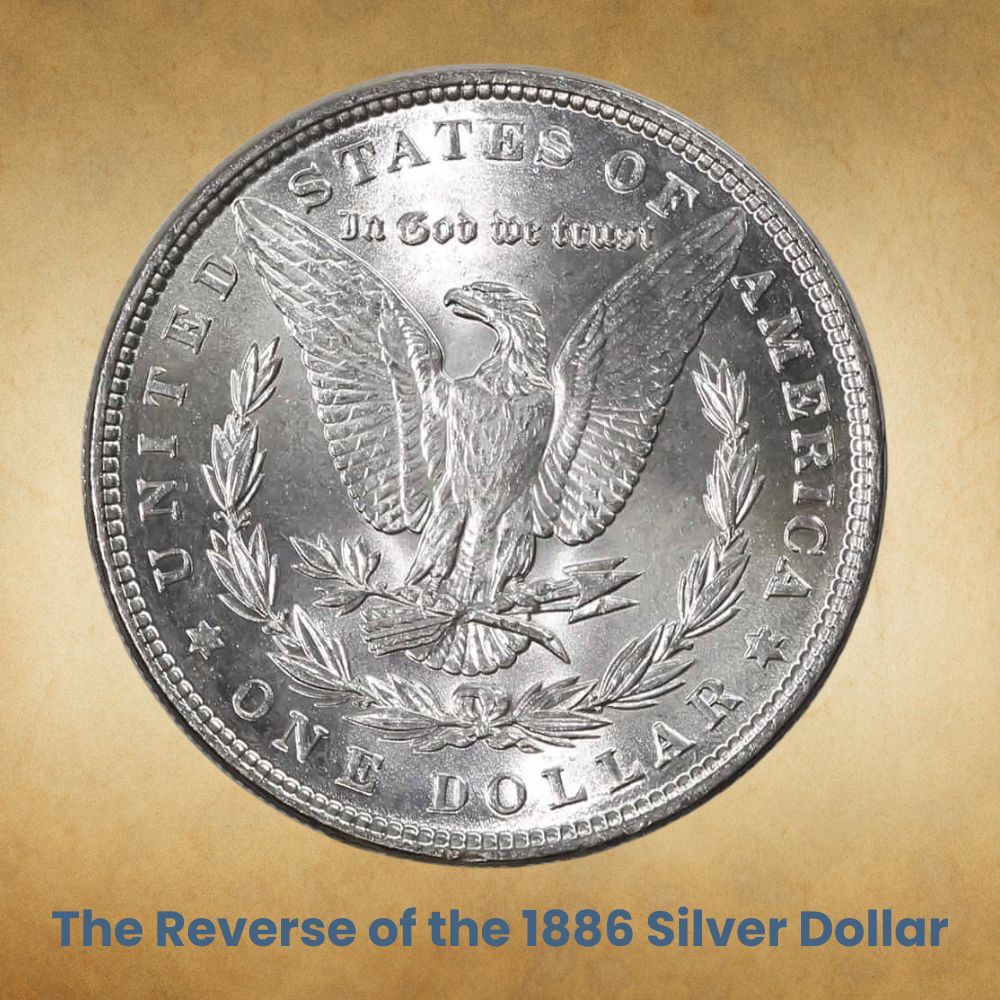 The Reverse of the 1886 Silver Dollar