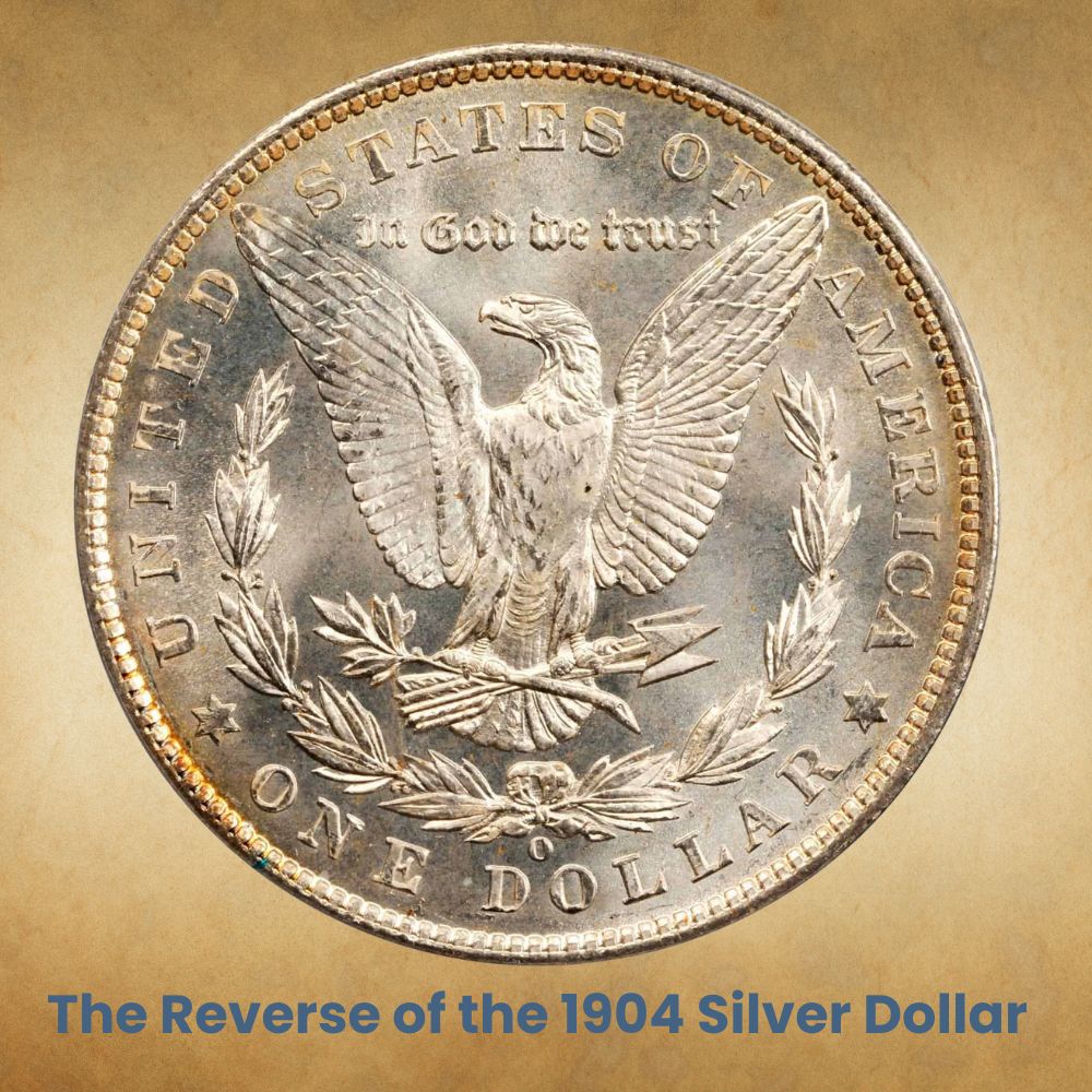 The Reverse of the 1904 Silver Dollar