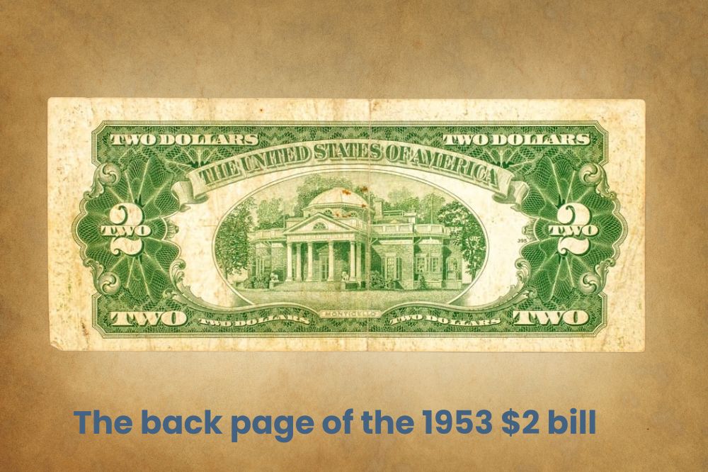 The back page of the 1953 $2 bill