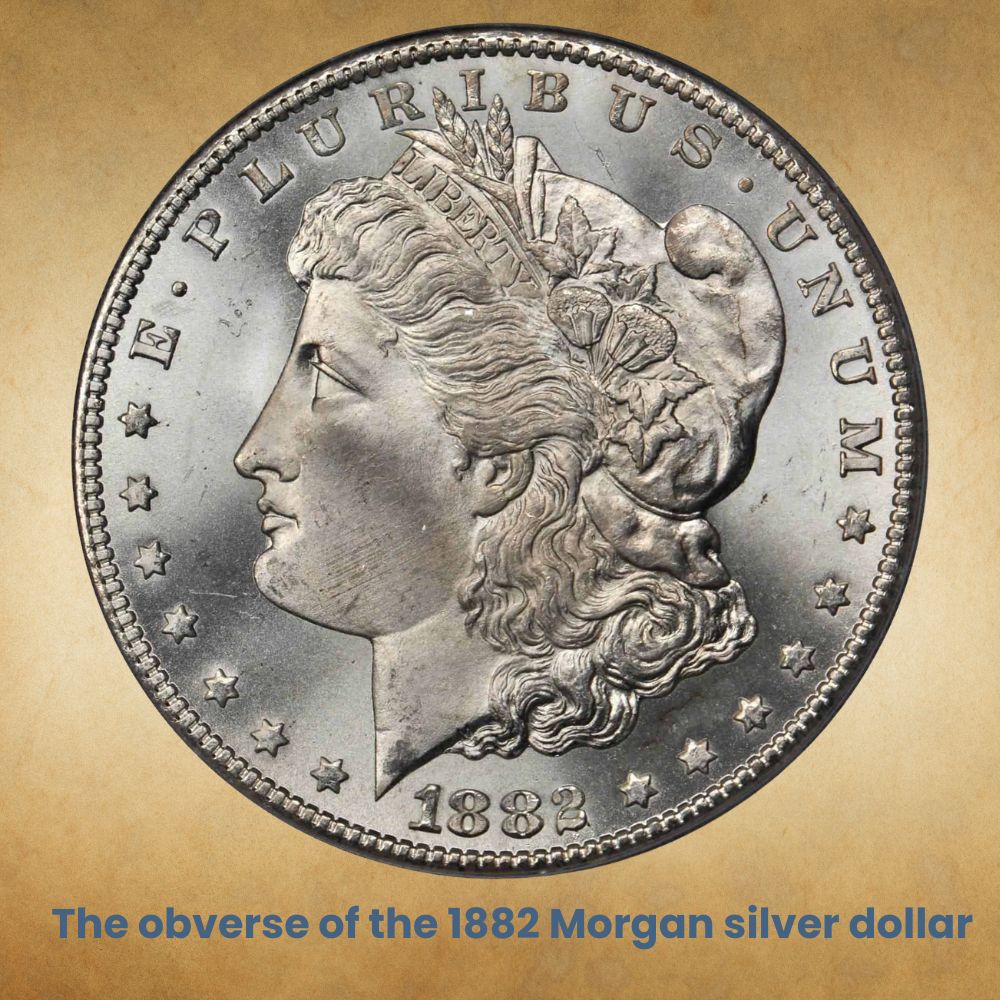 The obverse of the 1882 Morgan silver dollar