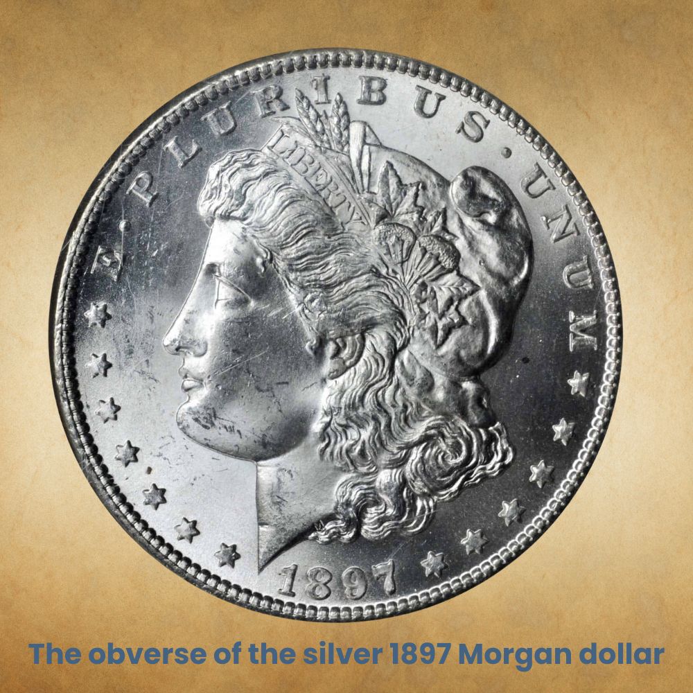 The obverse of the silver 1897 Morgan dollar