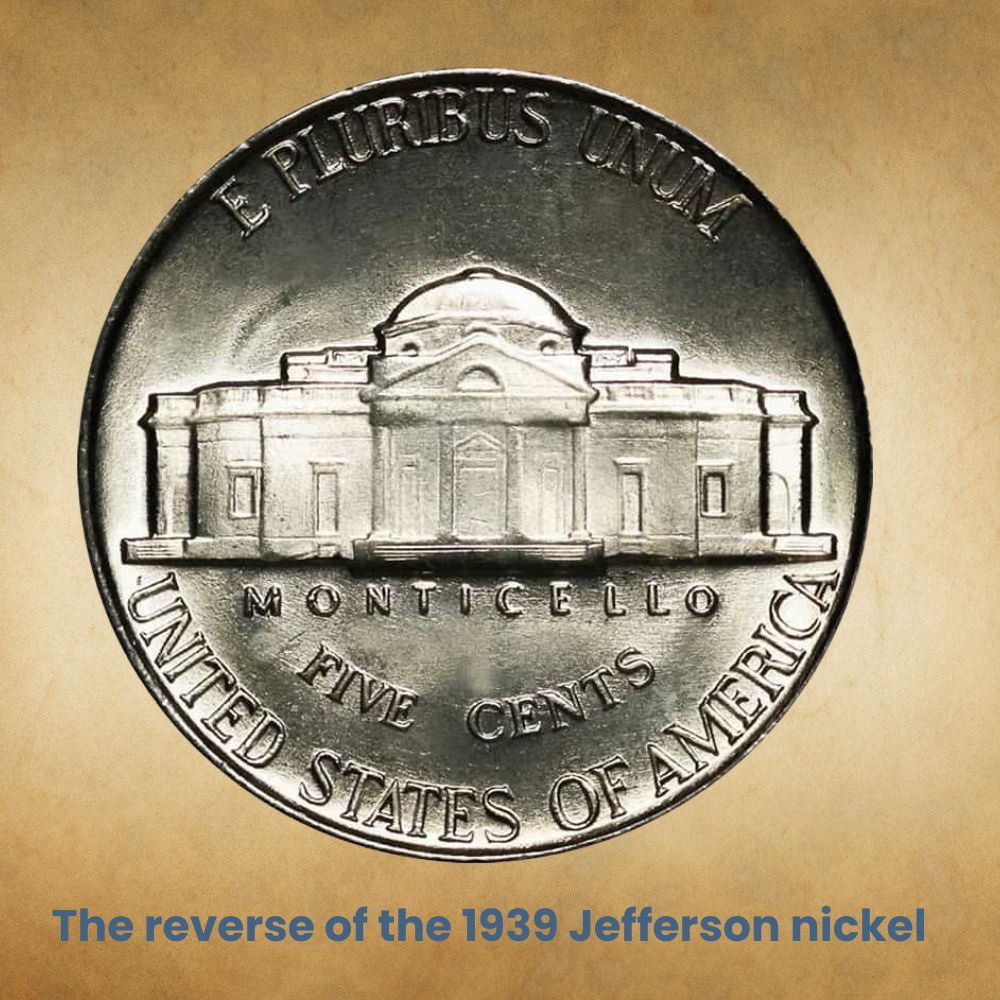 The reverse of the 1939 Jefferson nickel