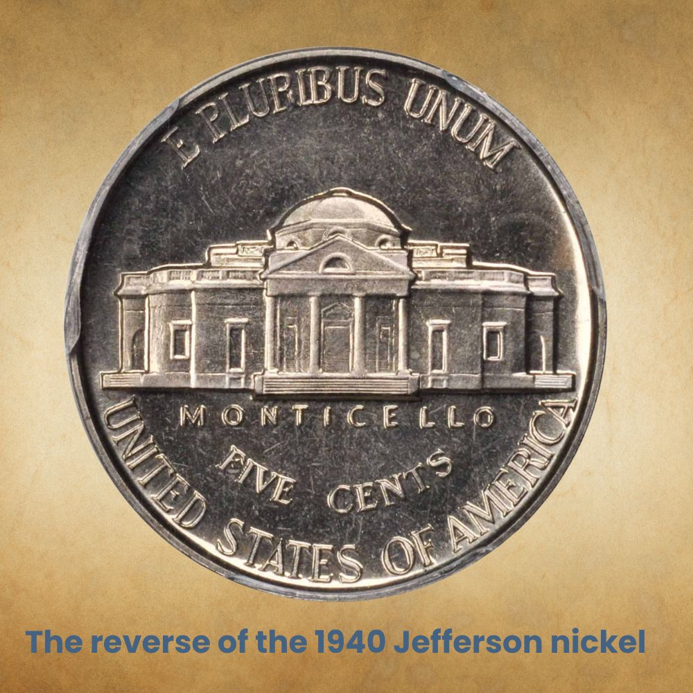 The reverse of the 1940 Jefferson nickel
